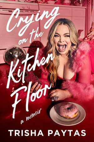 Crying on the Kitchen Floor: A Memoir cover