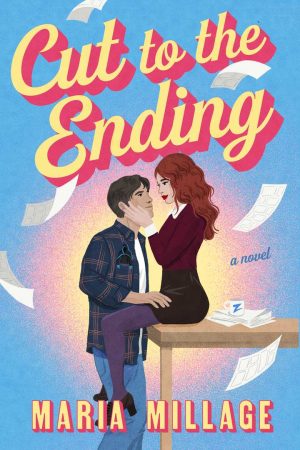 Cut to the Ending: A Novel cover