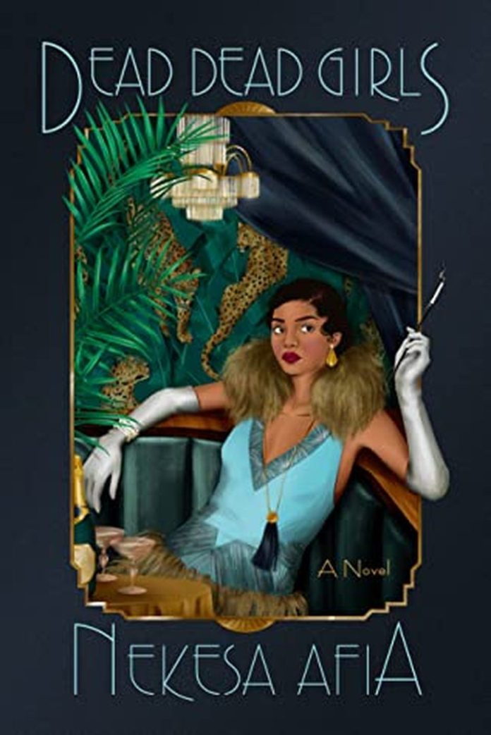 Dead Dead Girls by Nekesa Afia book cover