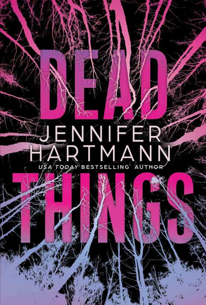 Dead Things by Jennifer Hartmann book cover