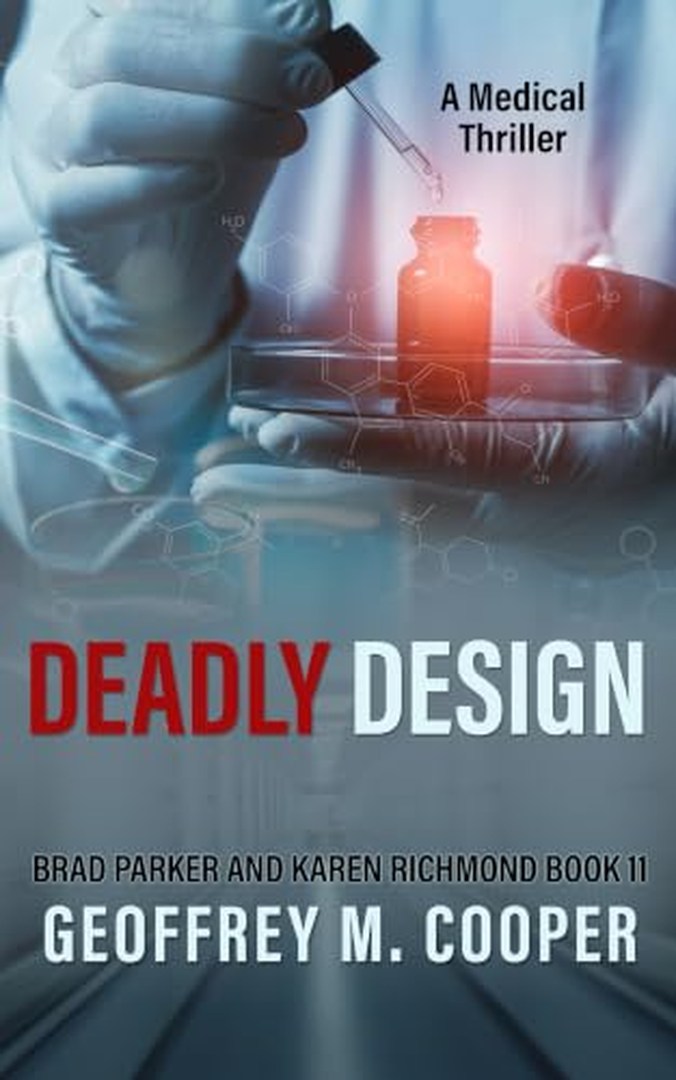 Deadly Design: A Medical Thriller by Geoffrey M Cooper book cover