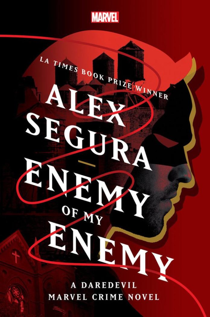 Enemy of My Enemy: A Daredevil Marvel Crime novel by Alex Segura book cover