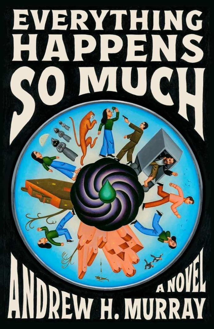 Everything Happens So Much by Andrew H. Murray book cover