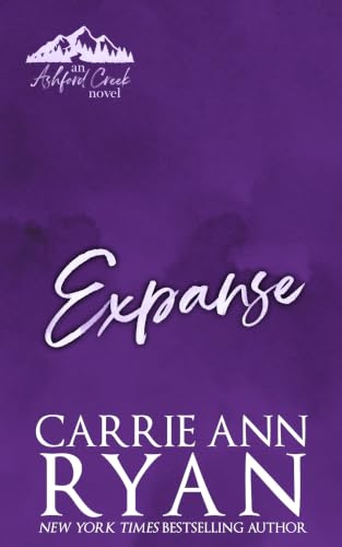 Expanse (Ashford Creek Book 6) by Carrie Ann Ryan book cover