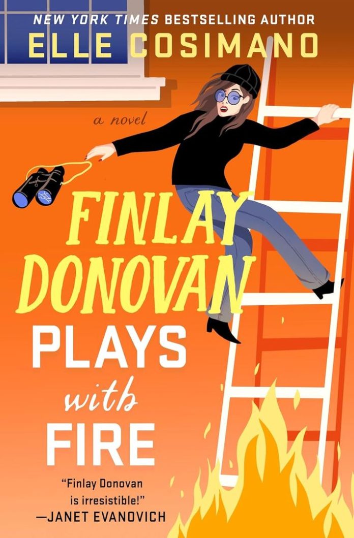 Finlay Donovan Plays with Fire by Elle Cosimano book cover