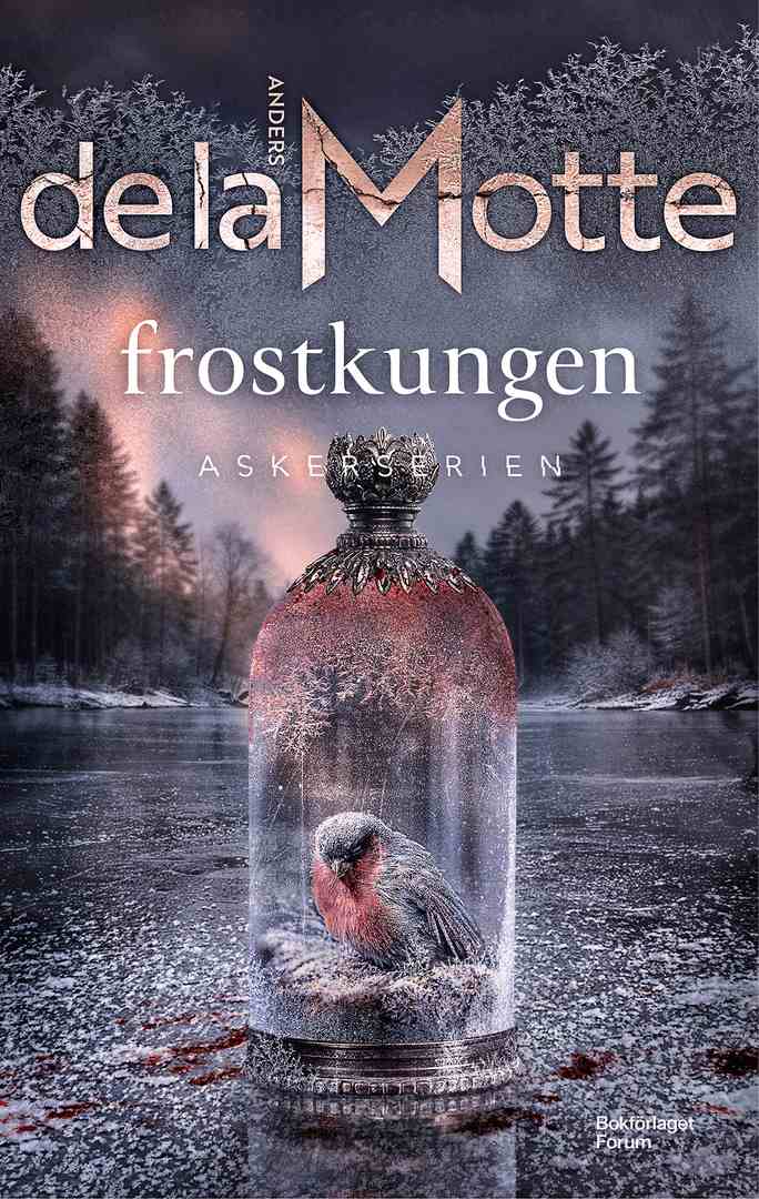 Frostkungen by Anders de la Motte book cover