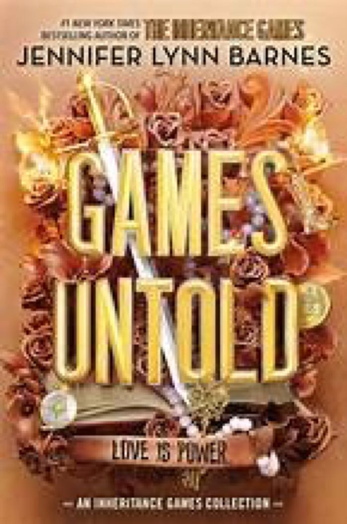 Games Untold: An Inheritance Games Collection by Jennifer Lynn Barnes