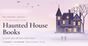 Haunted House Books: 67 Novels Where the House Is the Monster cover