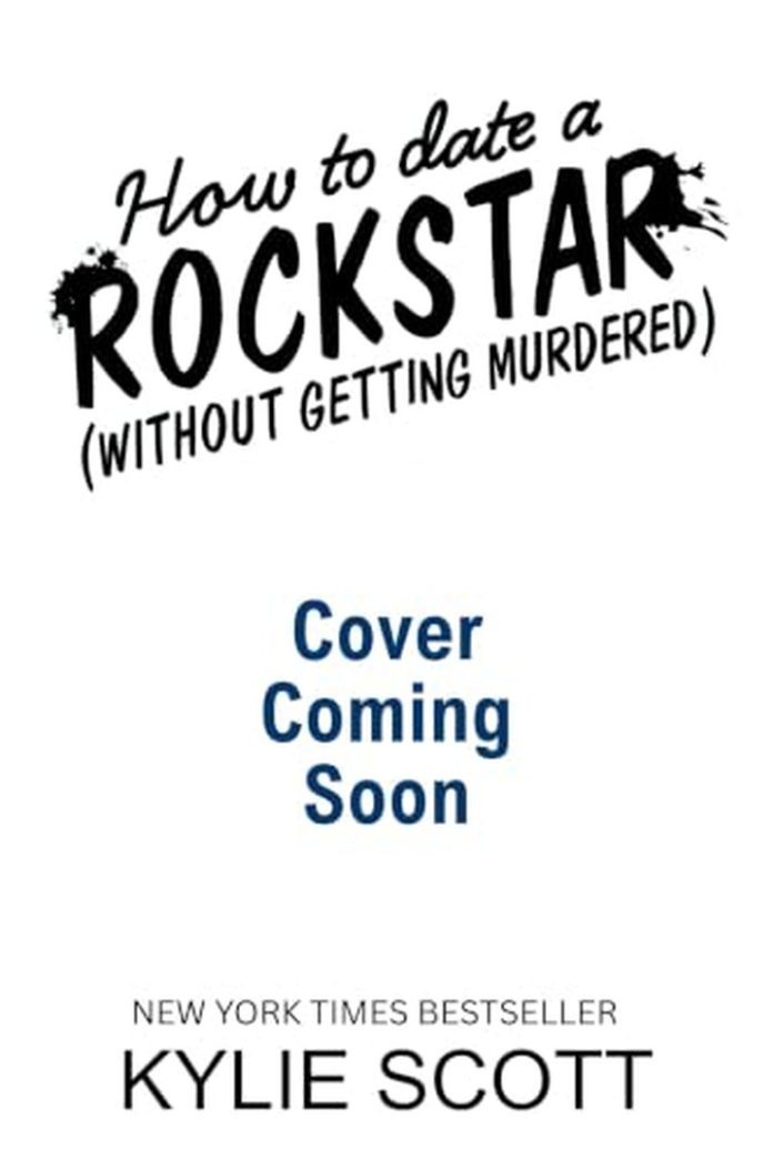 How to Date a Rockstar by Kylie Scott book cover