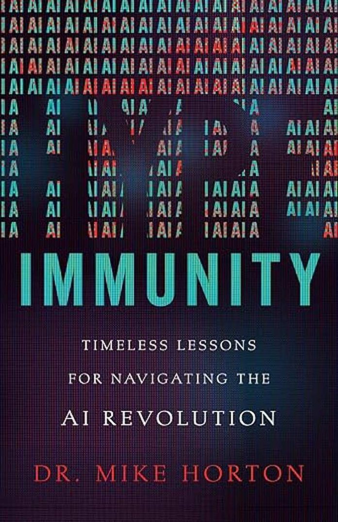 Hype Immunity : Timeless Lessons for Navigating the AI Revolution by Mike Horton book cover