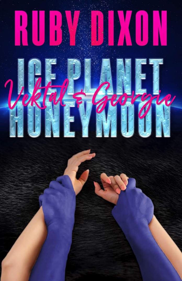 Ice Planet Honeymoon: Vektal and Georgie by Ruby Dixon book cover