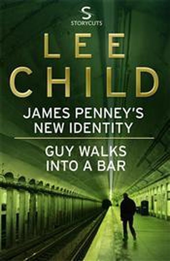 James Penney’s New Identity / Guy Walks Into a Bar by Lee Child book cover