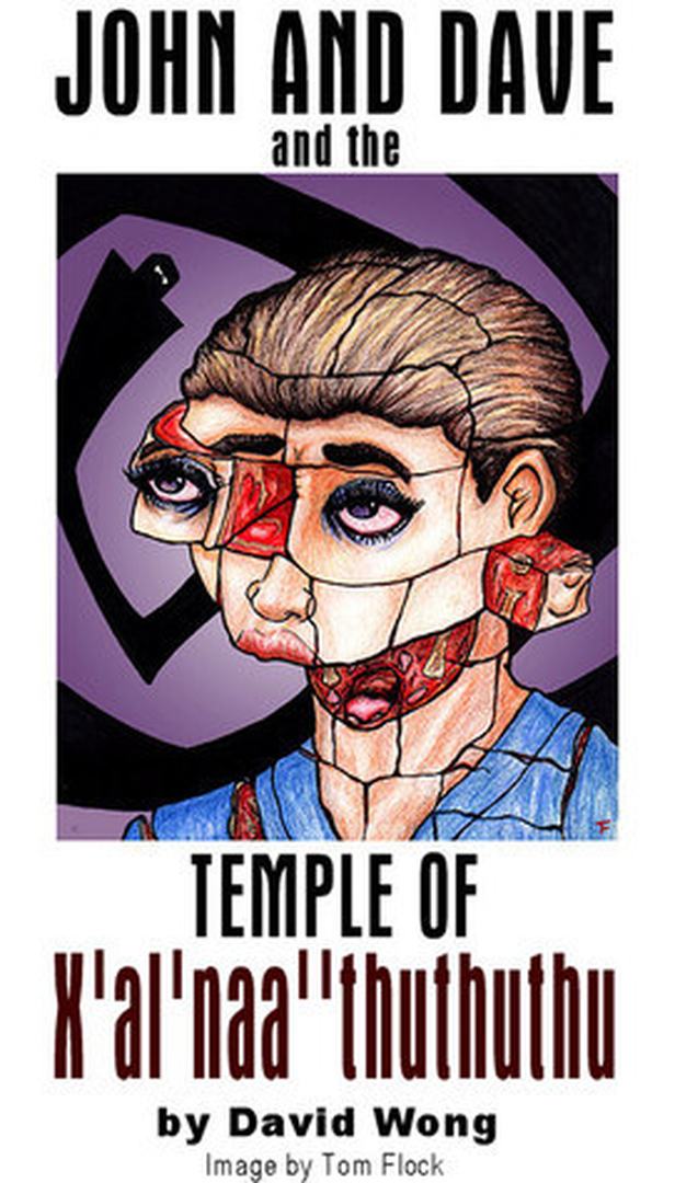 John and Dave and the Temple of X’al’naa’thuthuthu by David Wong book cover