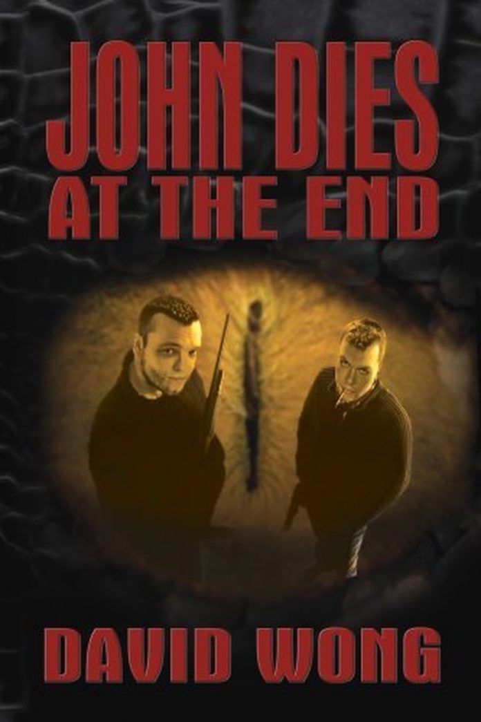 John Dies at the End by David Wong book cover