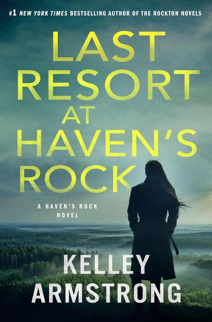 Last Resort at Haven’s Rock by Kelley Armstrong book cover
