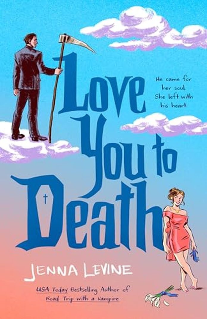 Love You to Death by Jenna Levine book cover