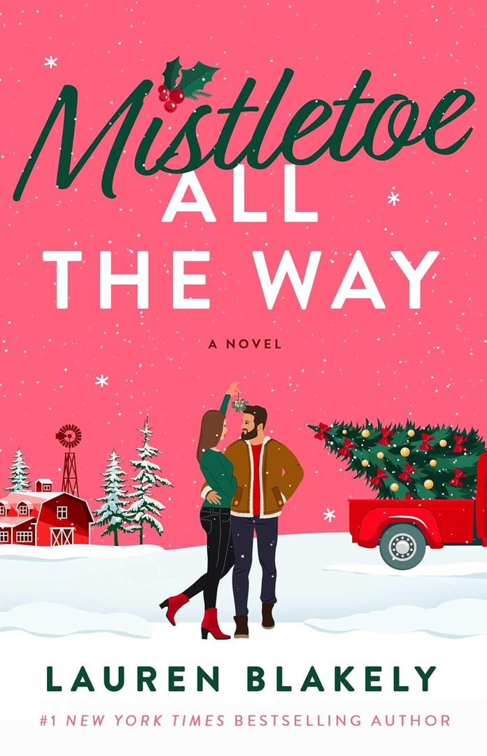Mistletoe All the Way by Lauren Blakely book cover
