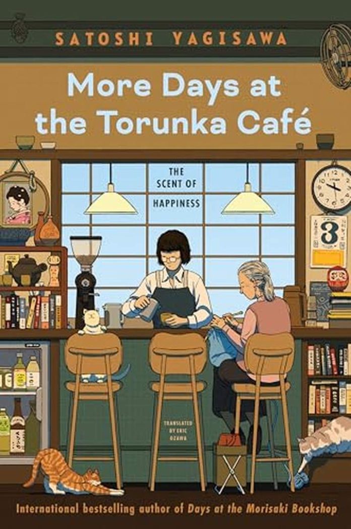More Days at the Torunka Café: The Scent of Happiness by Satoshi Yagisawa book cover