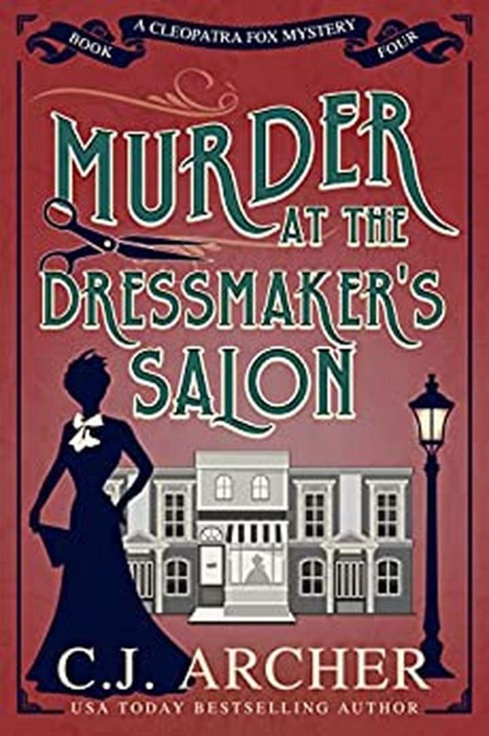 Murder at the Dressmaker’s Salon by C.J. Archer book cover