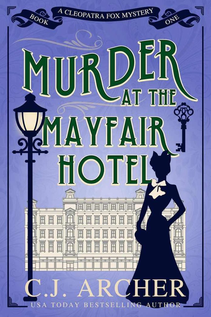 Murder at the Mayfair Hotel by C.J. Archer book cover