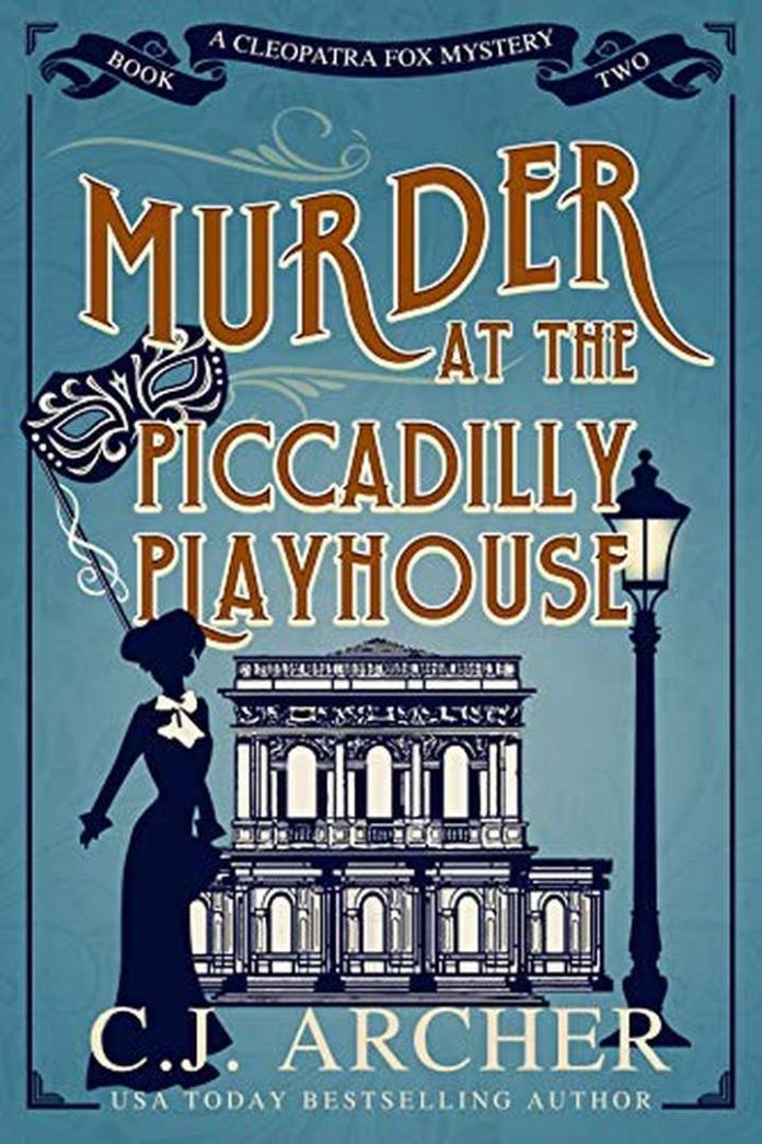 Murder at the Piccadilly Playhouse by C.J. Archer book cover