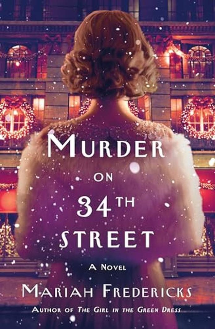 Murder on 34th Street: A Novel by Mariah Fredericks book cover
