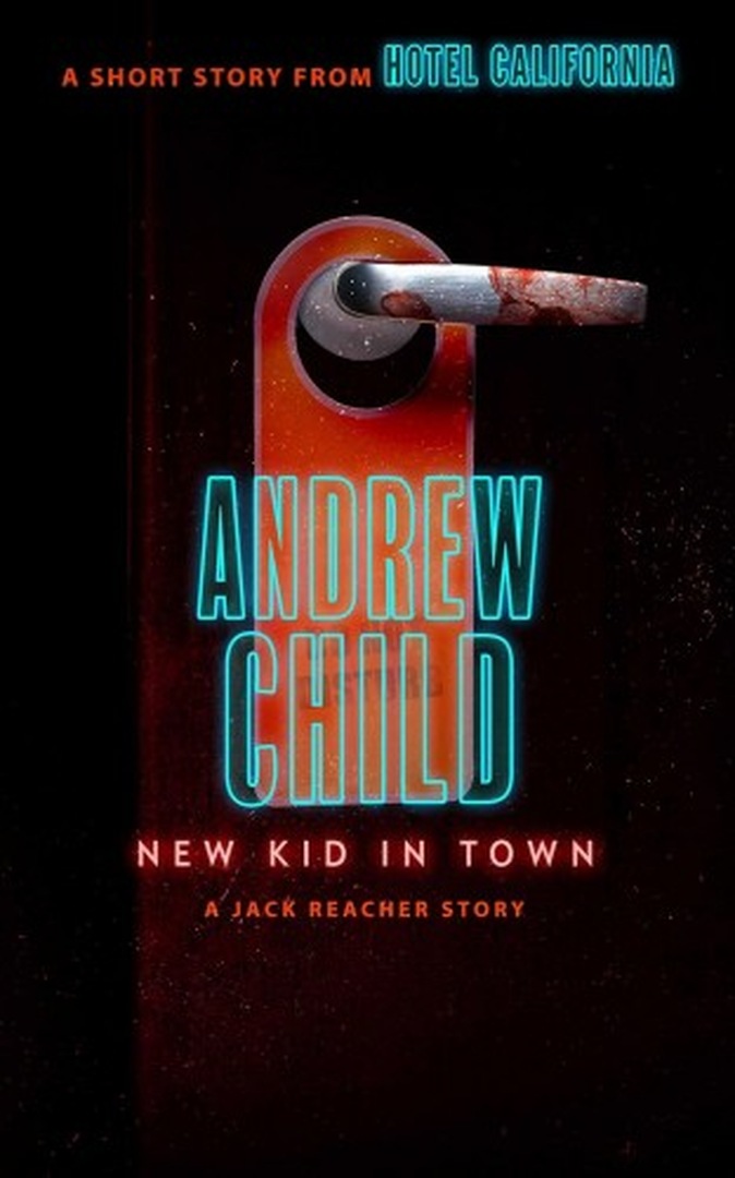 New Kid in Town: A Jack Reacher Story by Andrew Child book cover