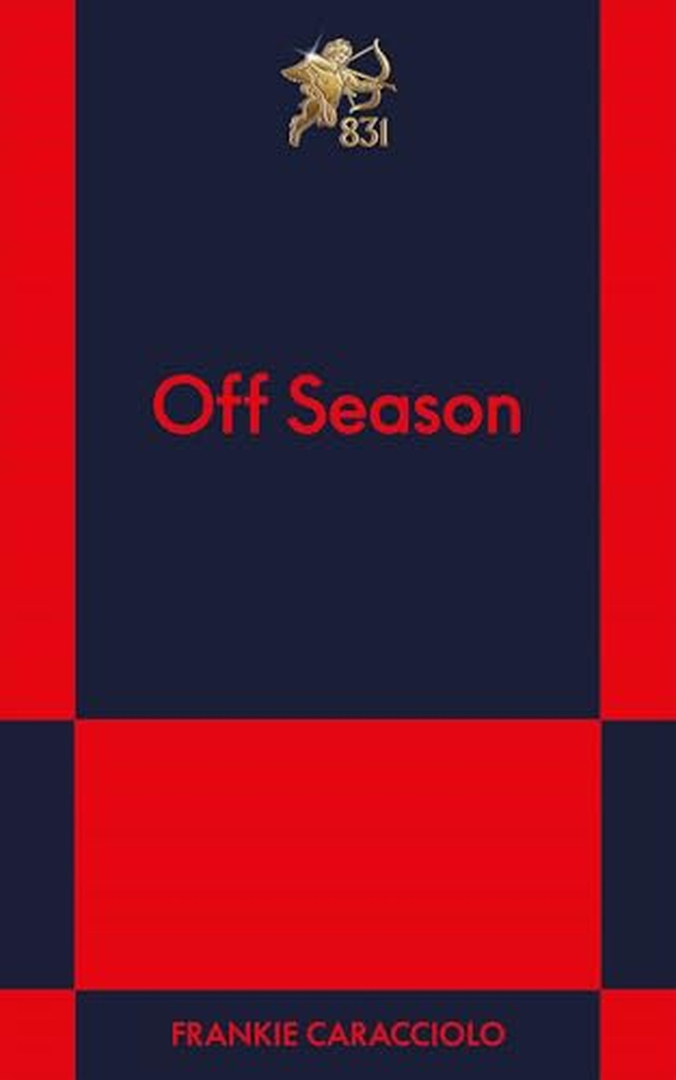 Off Season: An 831 Stories Romance by Frankie Caracciolo book cover