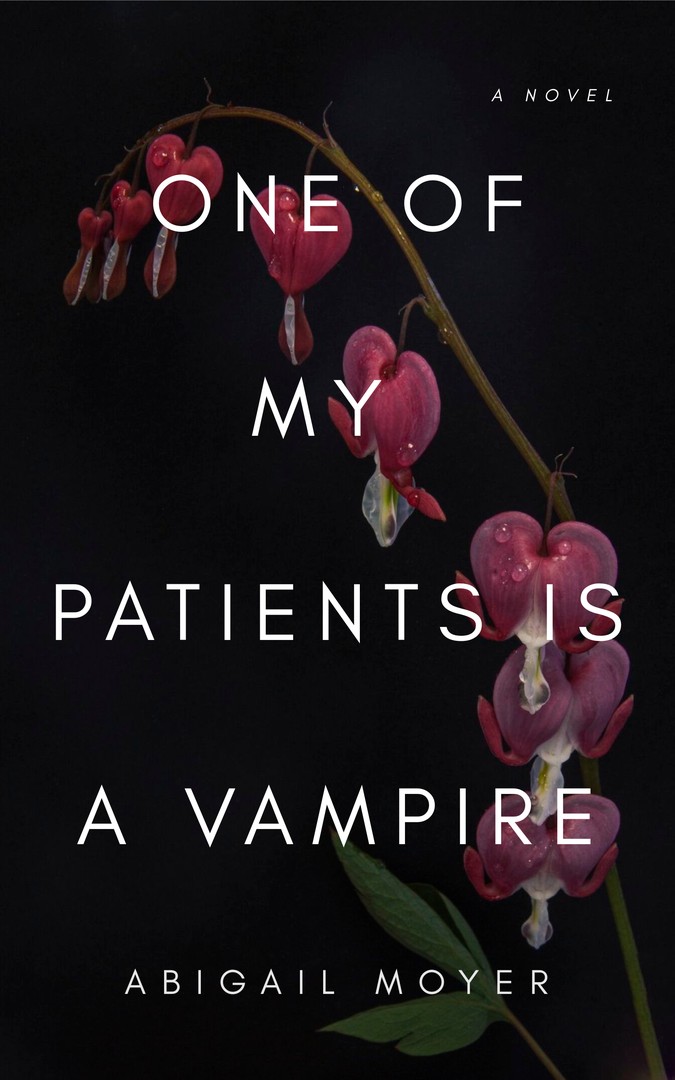 One of My Patients is a Vampire by Abigail Moyer book cover