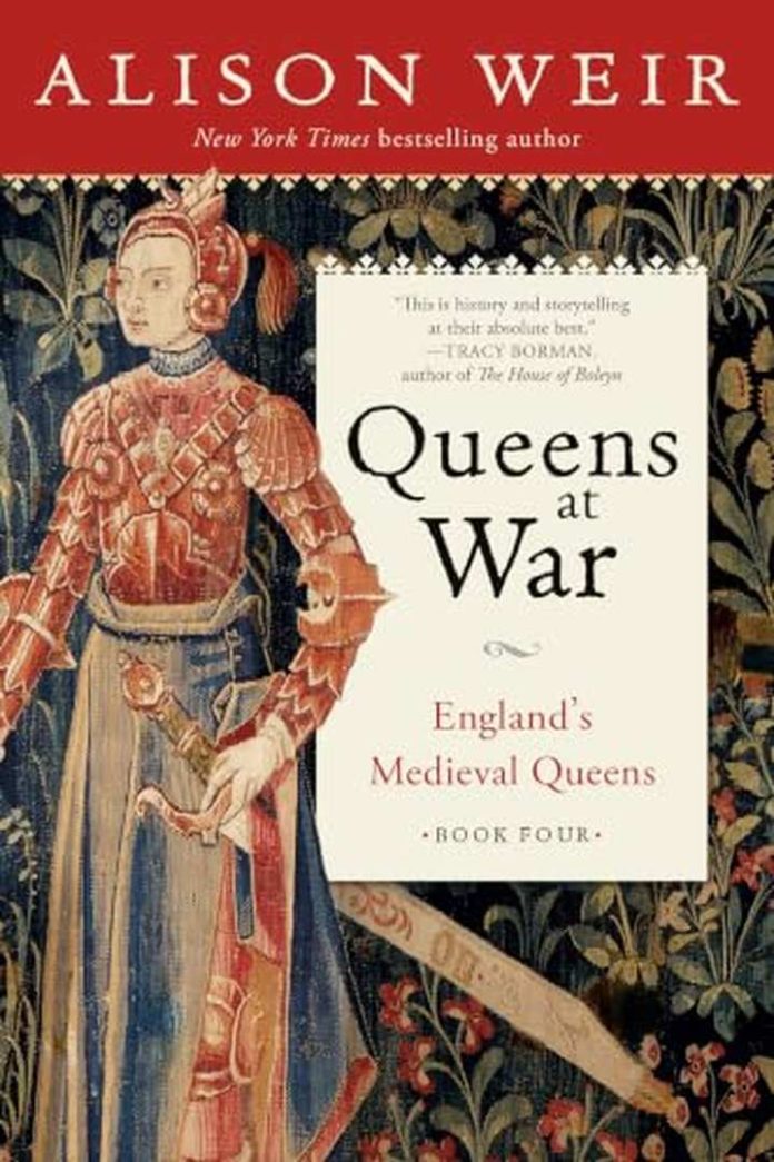 Queens at War: England’s Medieval Queens Book Four by Alison Weir book cover