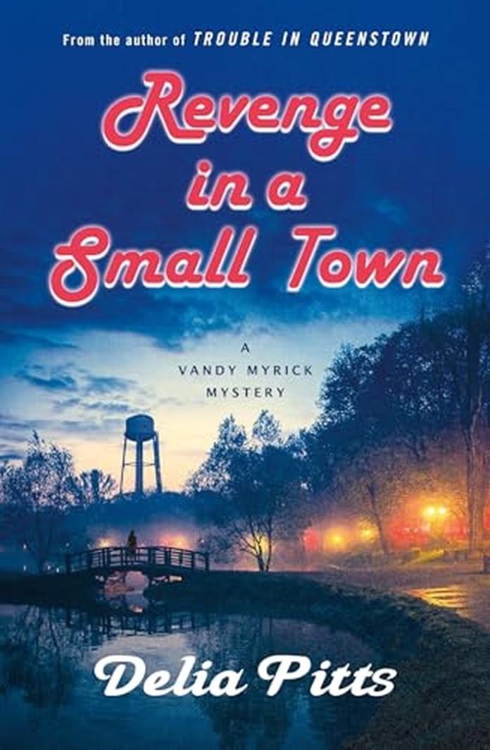 Revenge in a Small Town: A Vandy Myrick Mystery by Delia Pitts book cover