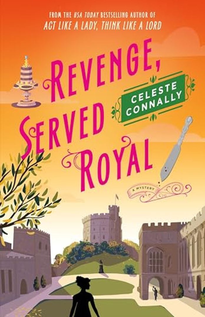 Revenge, Served Royal by Celeste Connally book cover