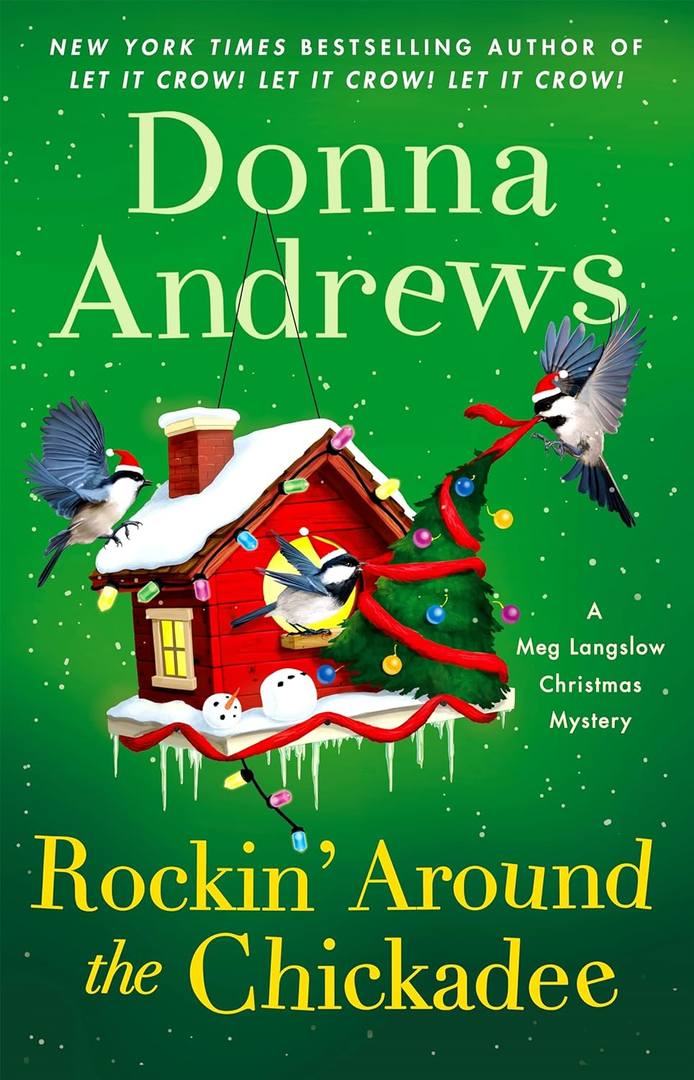 Rockin’ Around the Chickadee by Donna Andrews book cover