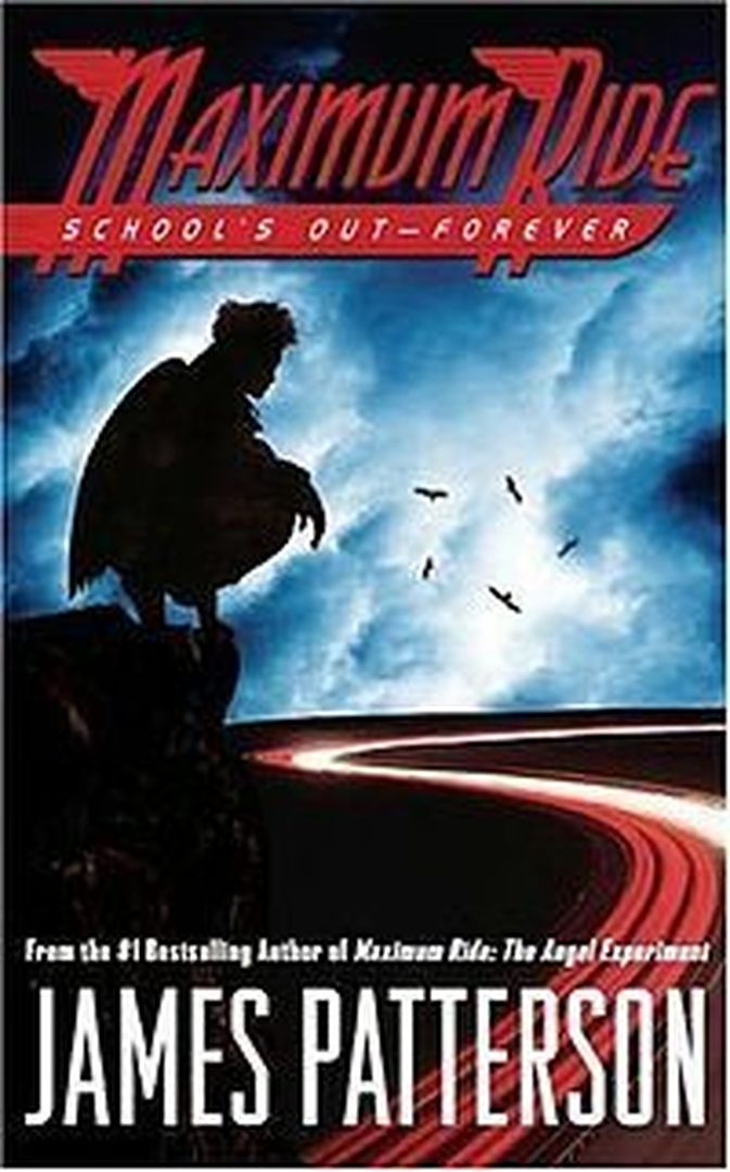 School’s Out—Forever by James Patterson book cover