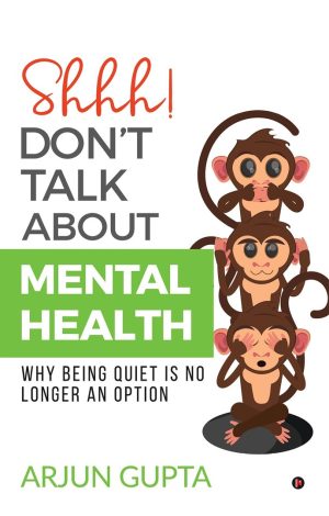 Shhh! Don’t Talk about Mental Health cover