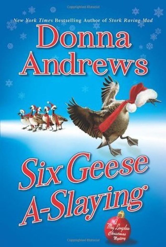 Six Geese A-Slaying by Donna Andrews book cover