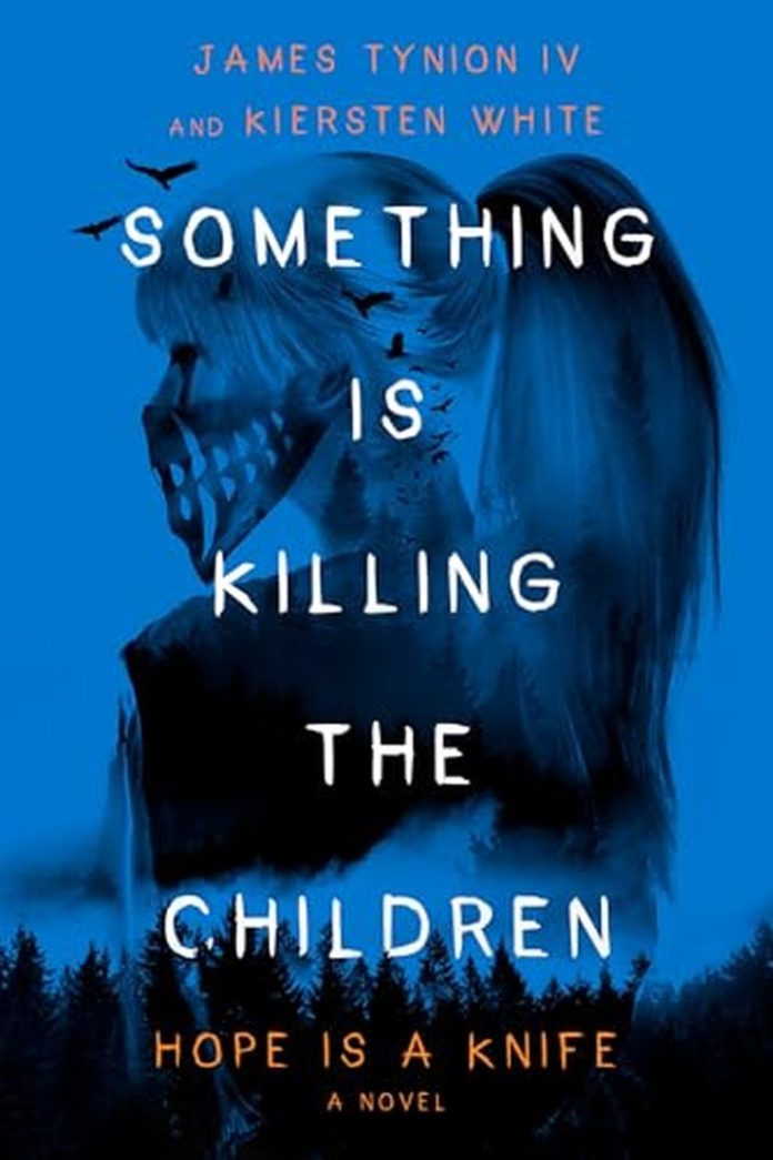 Something Is Killing the Children: Hope Is a Knife by James Tynion IV, Kiersten White book cover