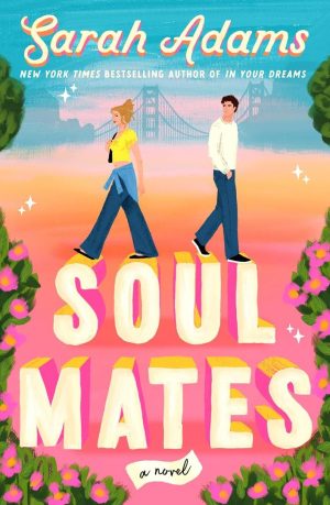 Soulmates by Sarah Adams book cover