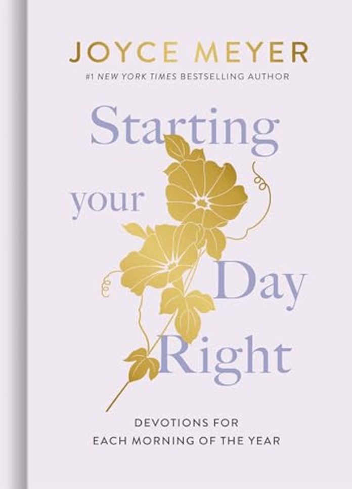 Starting Your Day Right: Devotions for Each Morning of the Year by Joyce Meyer book cover