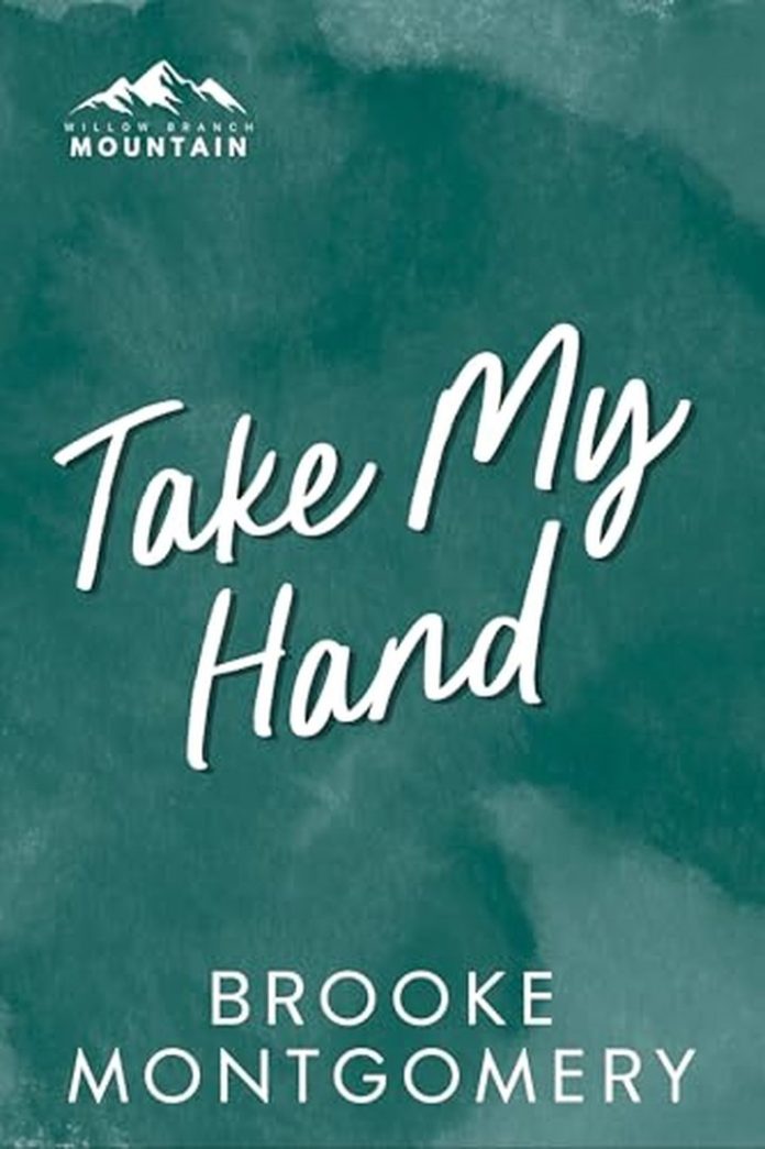 Take My Hand by Brooke Montgomery book cover