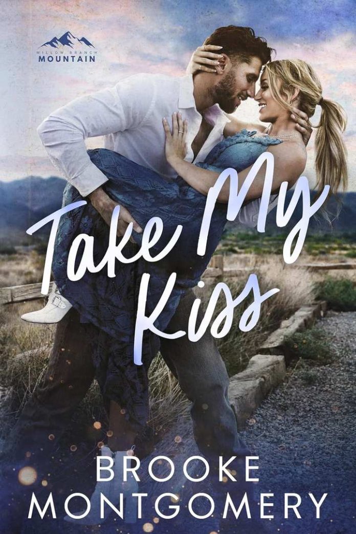Take My Kiss by Brooke Montgomery book cover