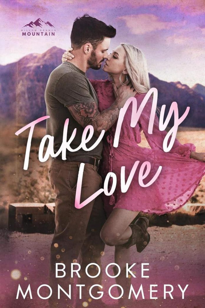 Take My Love by Brooke Montgomery book cover