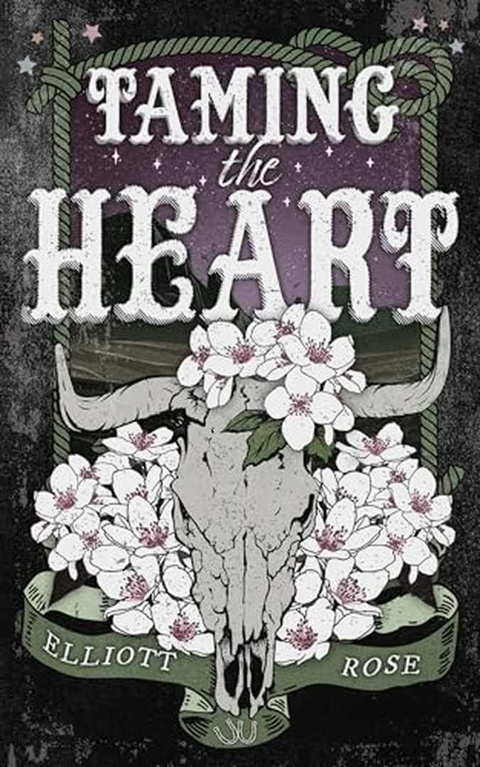 Taming the Heart by Elliott Rose book cover