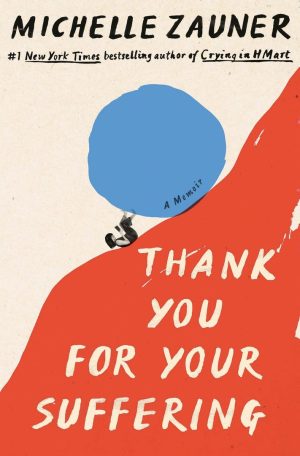 Thank You For Your Suffering by Michelle Zauner book cover
