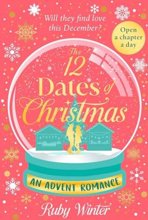 The 12 Dates of Christmas: An advent calendar romance cover