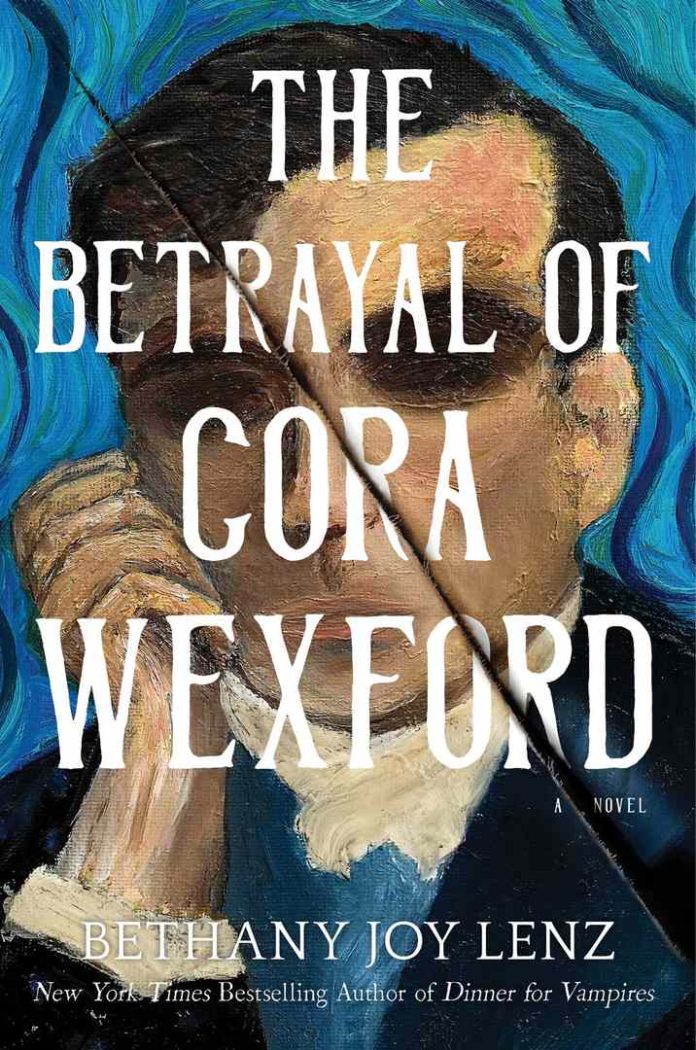 The Betrayal of Cora Wexford by Bethany Joy Lenz book cover