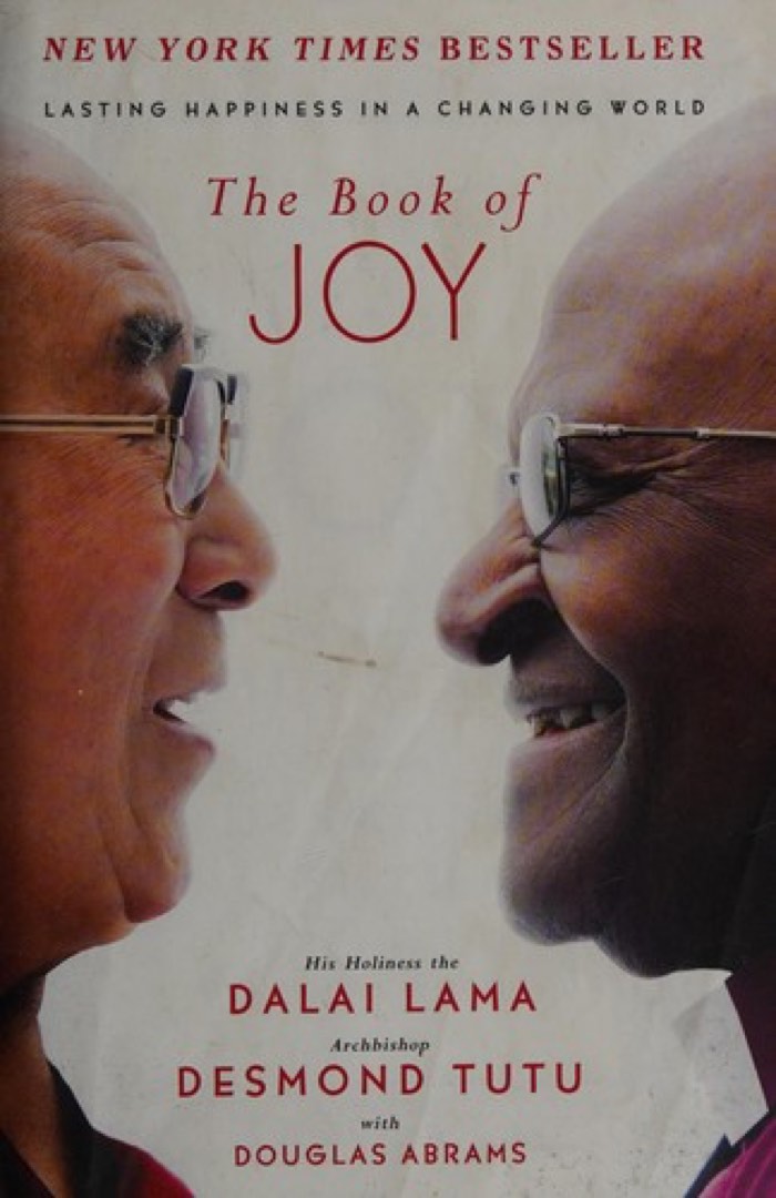 The Book of Joy by the Dalai Lama and Desmond Tutu