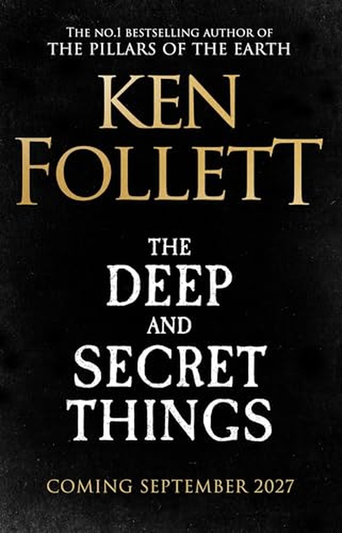 The Deep and Secret Things by Ken Follett book cover