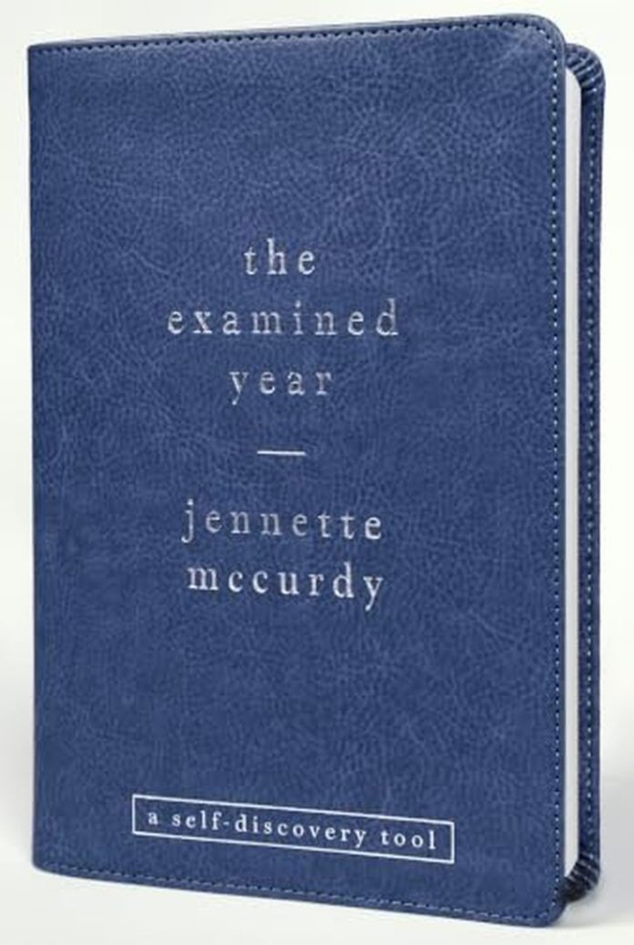 The Examined Year: A Self-Discovery Tool by Jennette McCurdy book cover