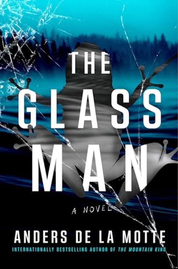 The Glass Man by Anders de la Motte book cover